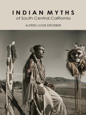 cover image of Indian Myths of South Central California
